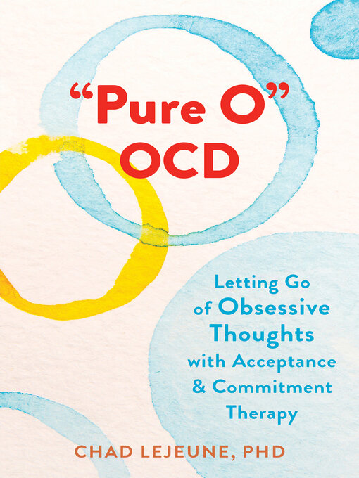 Title details for "Pure O" OCD by Chad LeJeune - Available